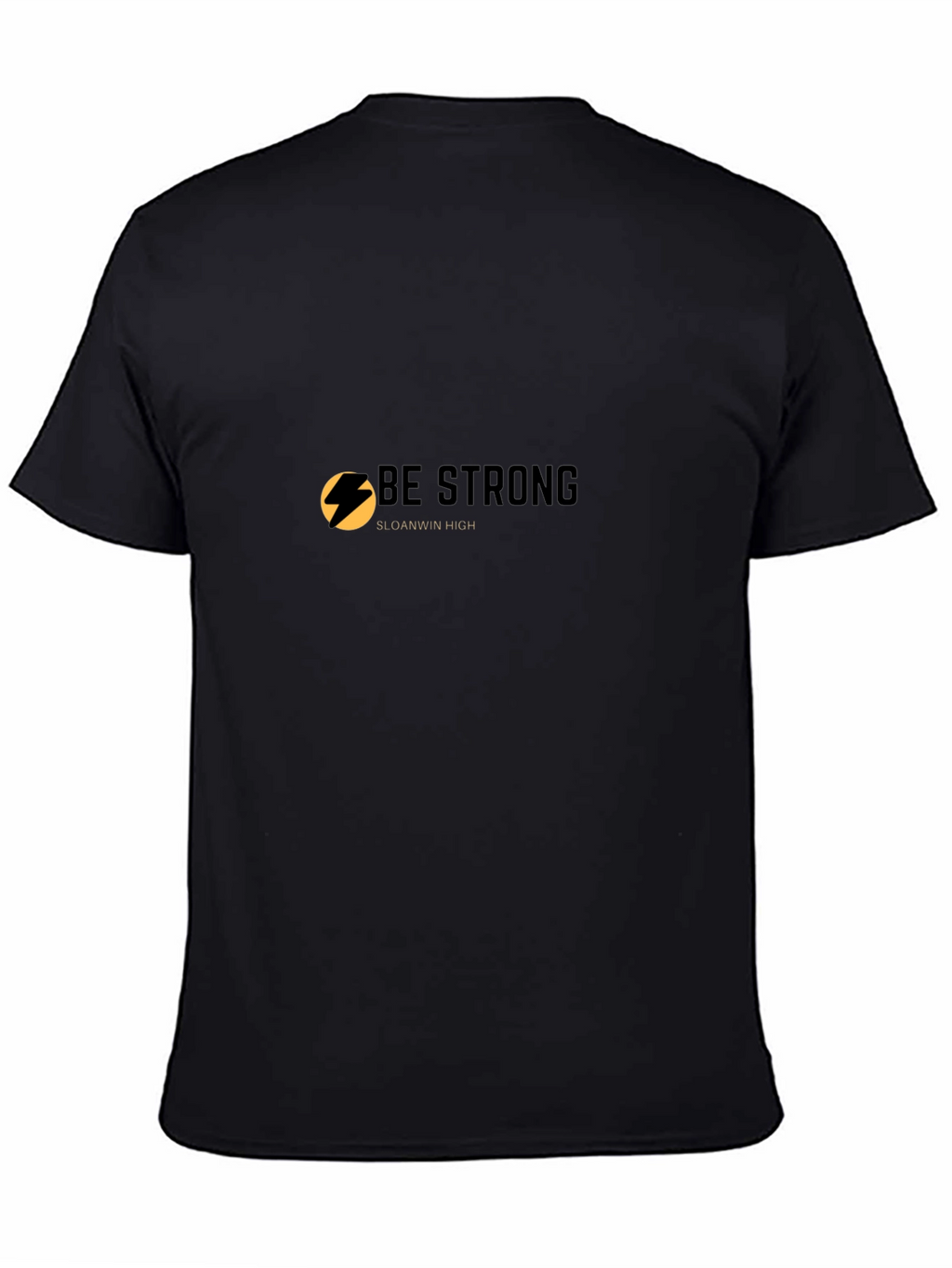 Be Strong Black T-Shirt - Sloanwin High