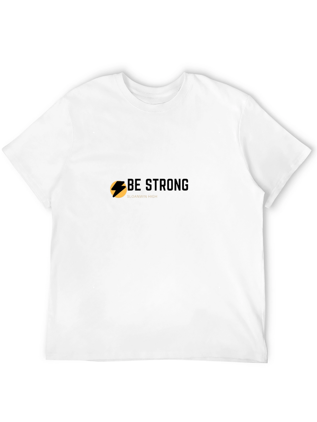 Be Strong Black T-Shirt - Sloanwin High