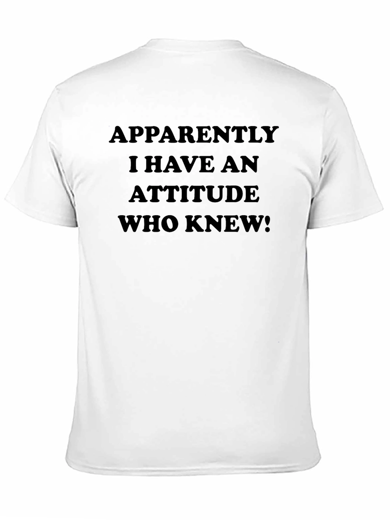 Attitude Graphic Mens T-Shirt Funny Sarcastic Tee