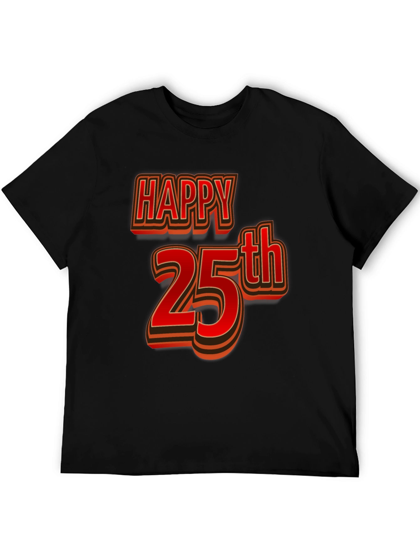 Happy 25th Birthday T-Shirt - Black Graphic Tee