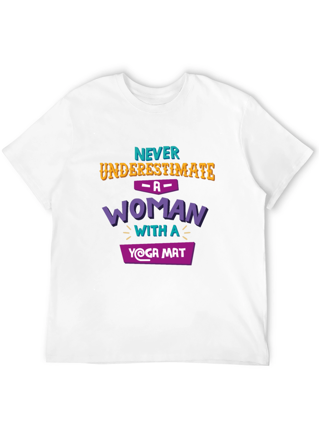 Yoga Woman T-Shirt - Never Underestimate