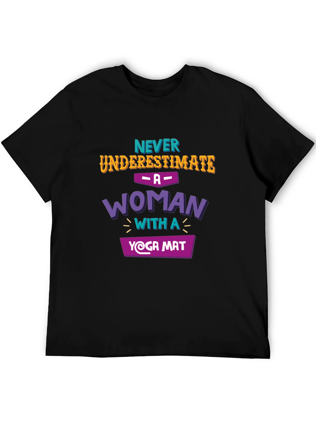 Yoga Woman T-Shirt - Never Underestimate