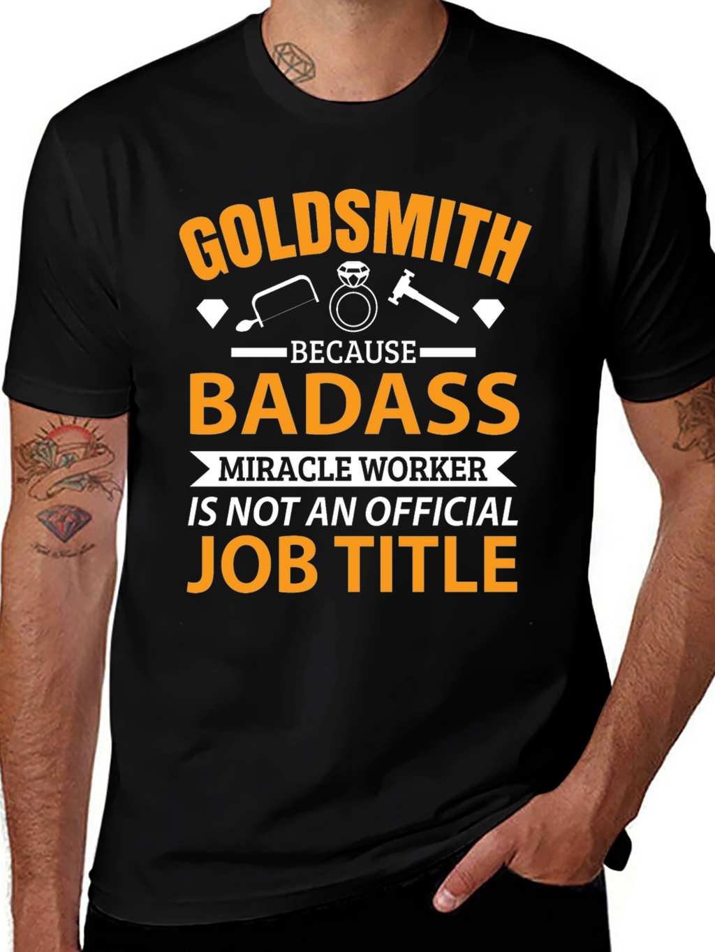 Goldsmith Badass Job Title T-Shirt