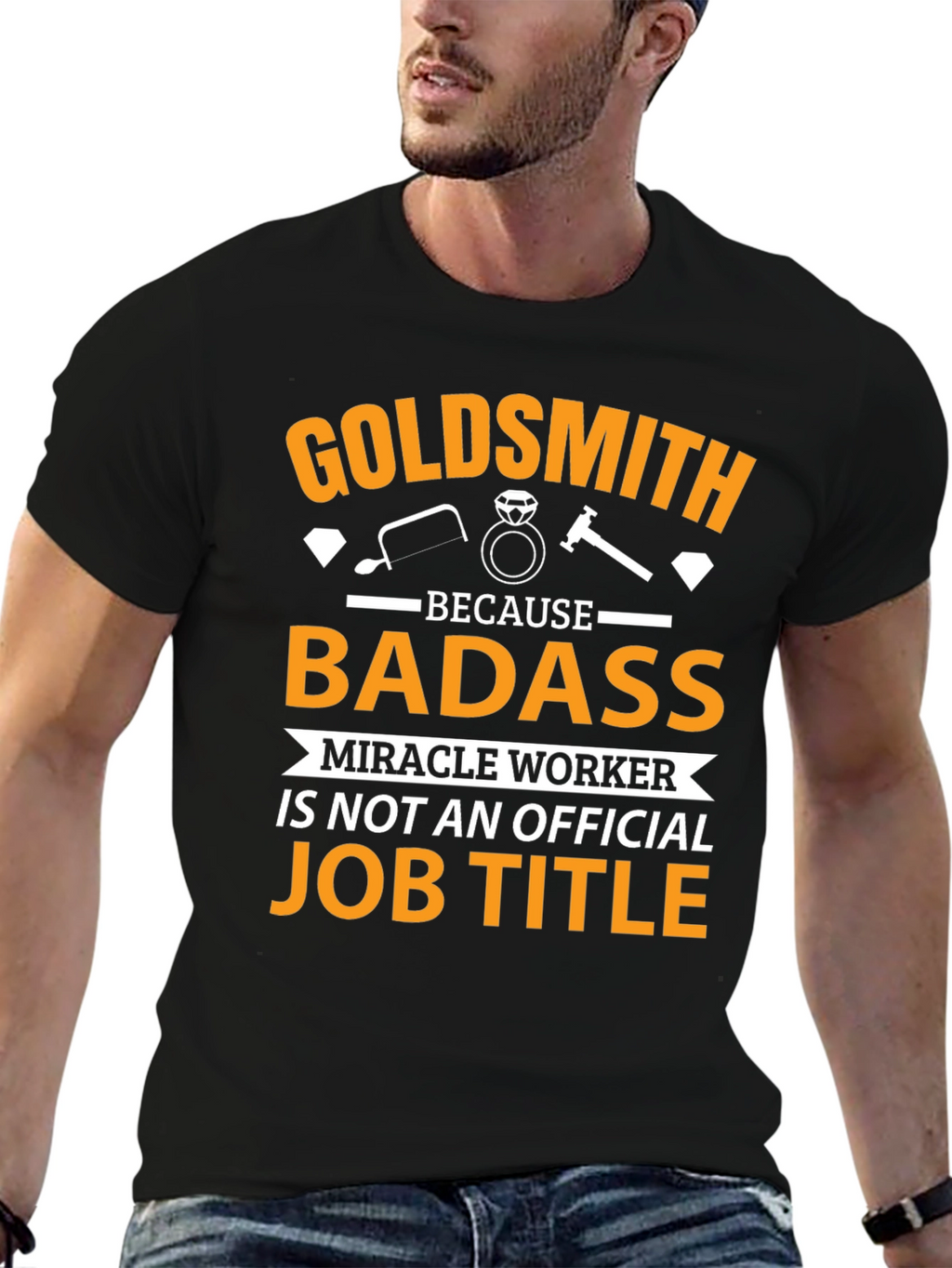 Goldsmith Badass Job Title T-Shirt