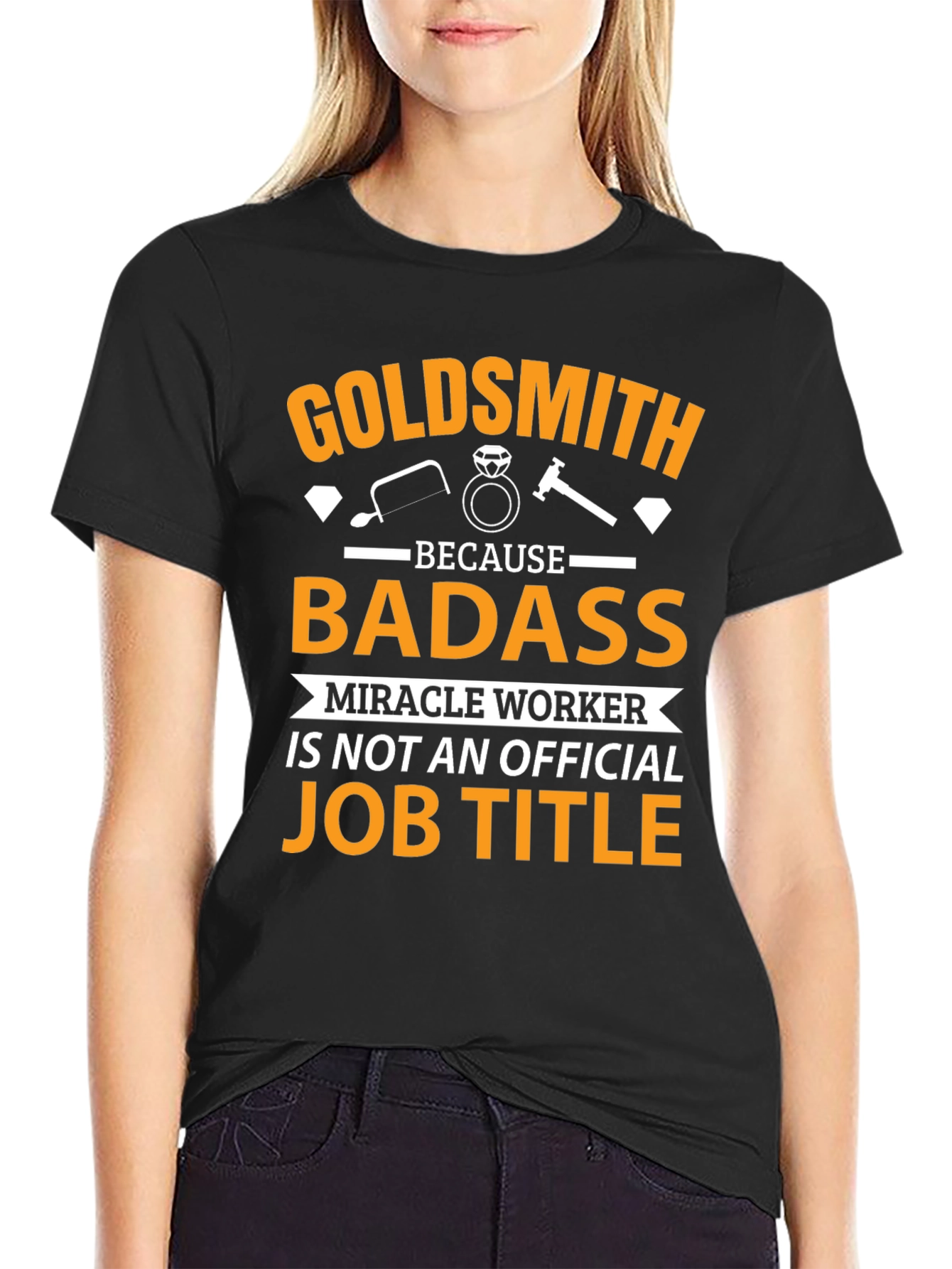 Goldsmith Badass Job Title T-Shirt