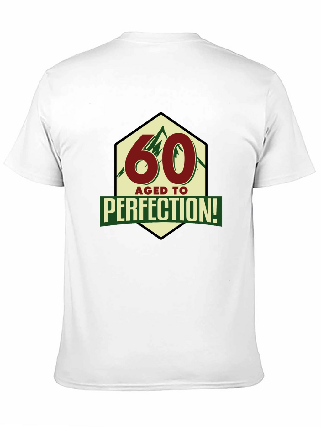 60 Aged To Perfection T-Shirt
