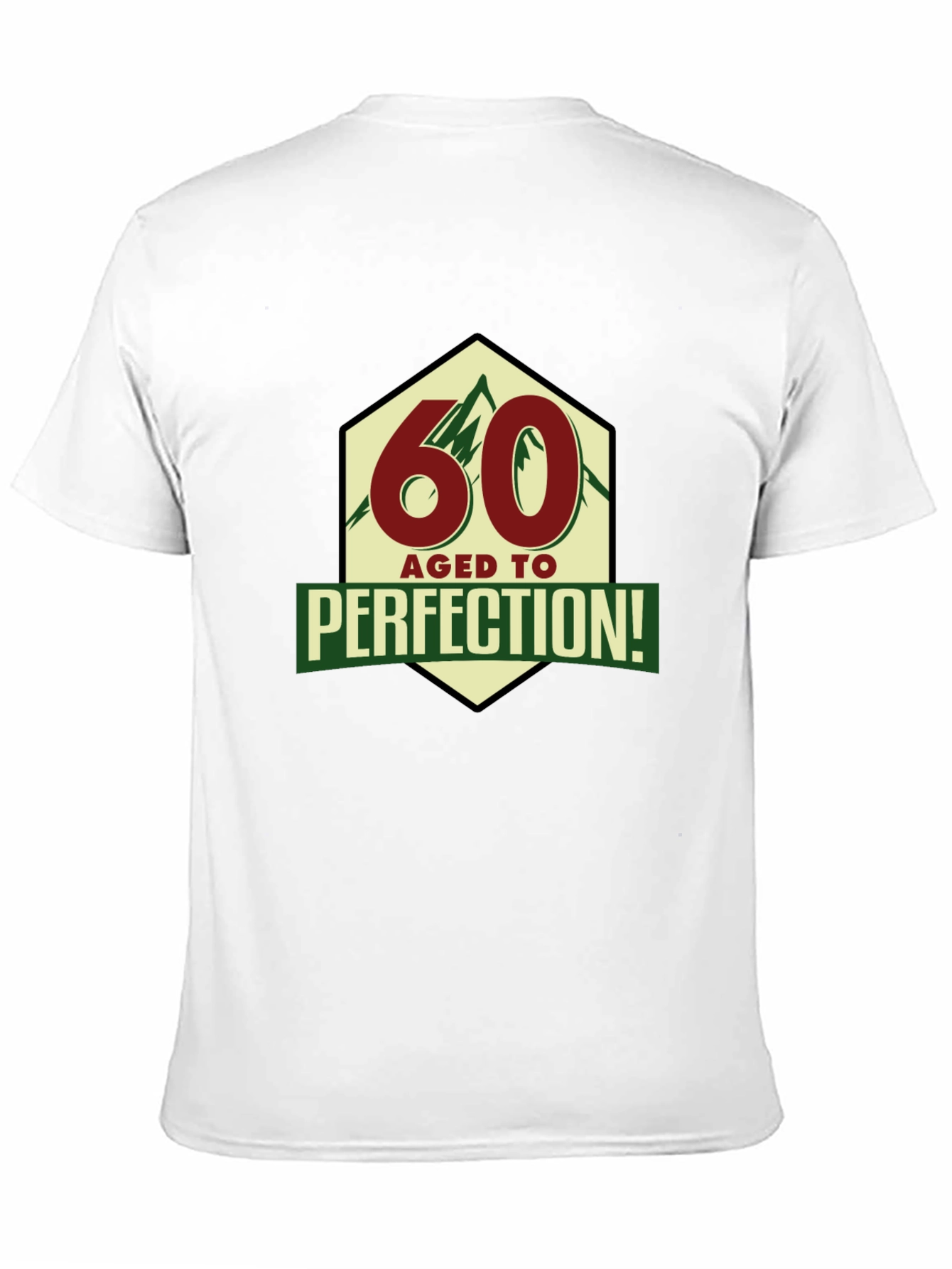 60 Aged To Perfection T-Shirt