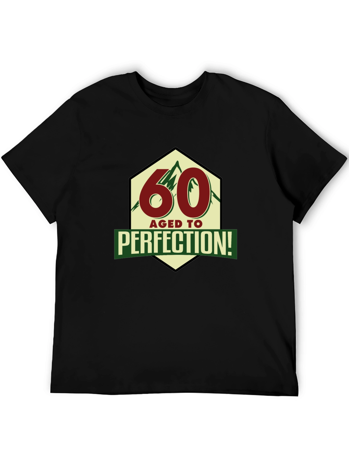 60 Aged To Perfection T-Shirt