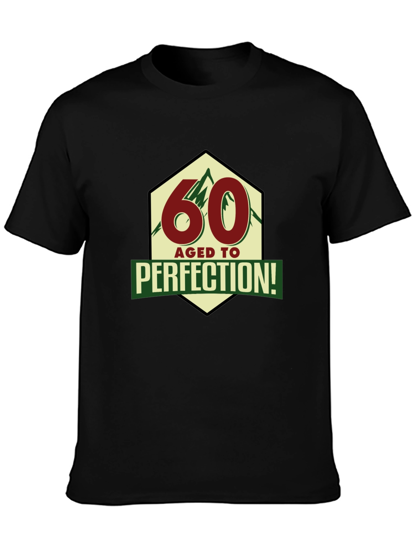 60 Aged To Perfection T-Shirt