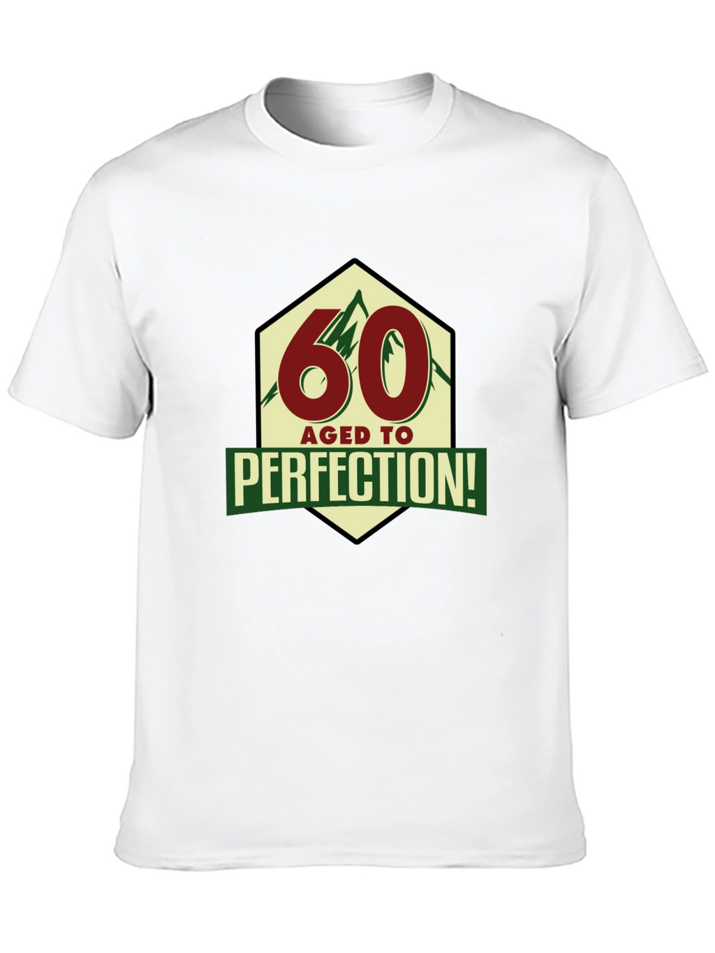 60 Aged To Perfection T-Shirt