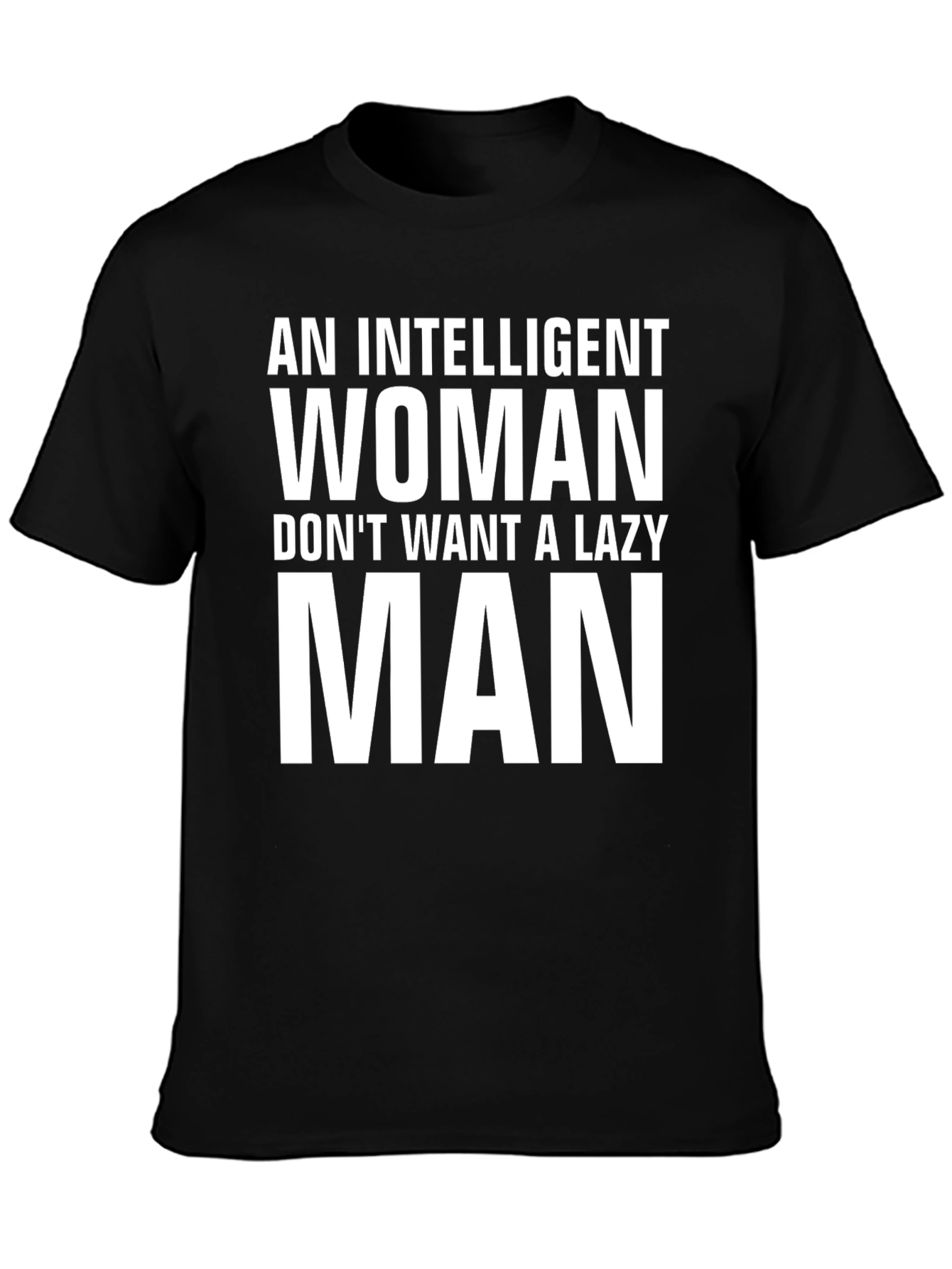 Intelligent Woman Lazy Man Graphic Tee