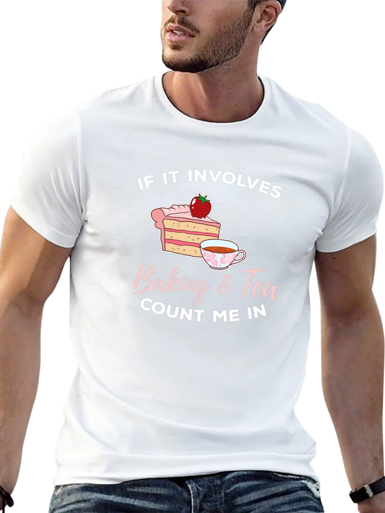 Baking & Tea Count Me In T-Shirt