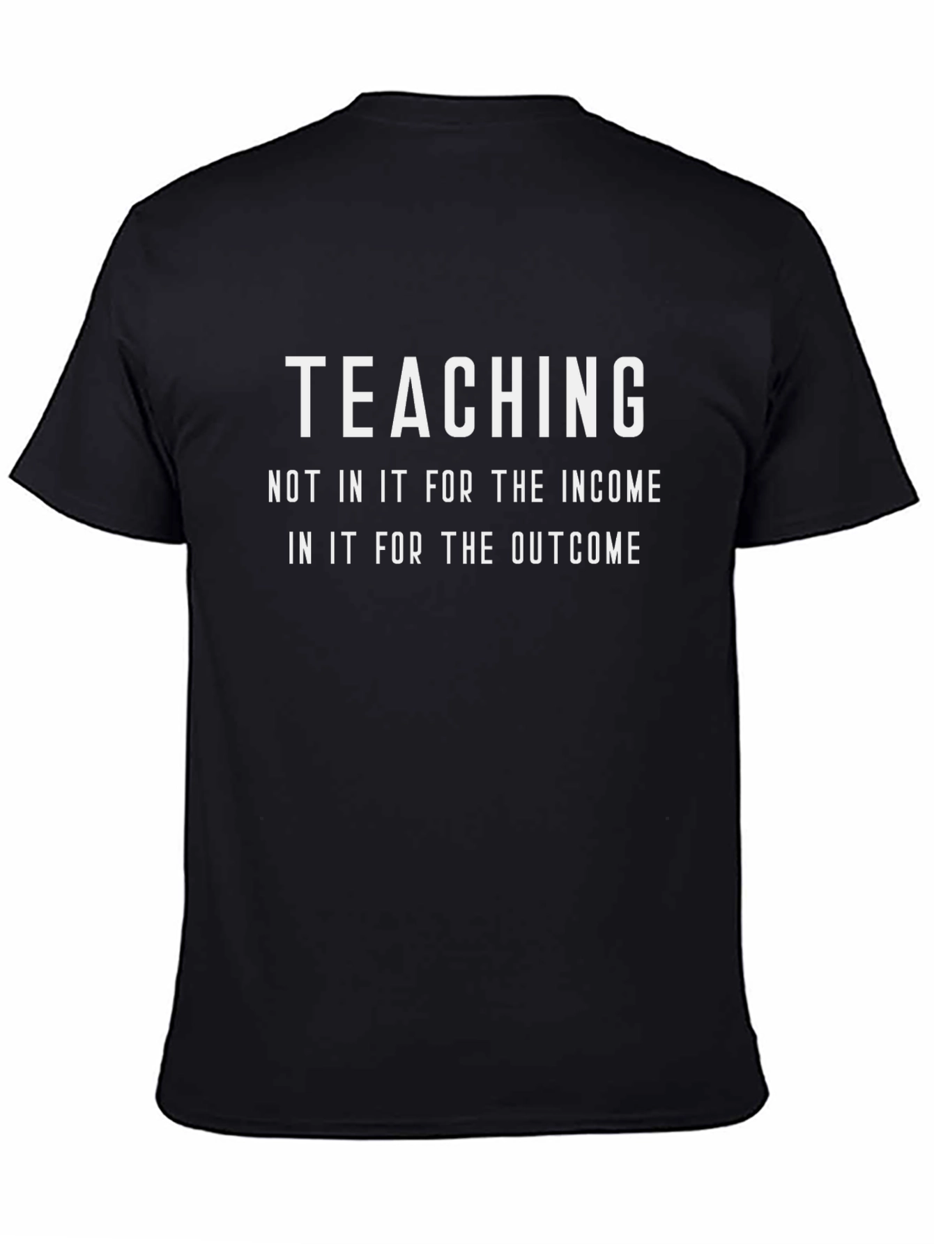 Teaching For The Outcome Black Graphic Tee