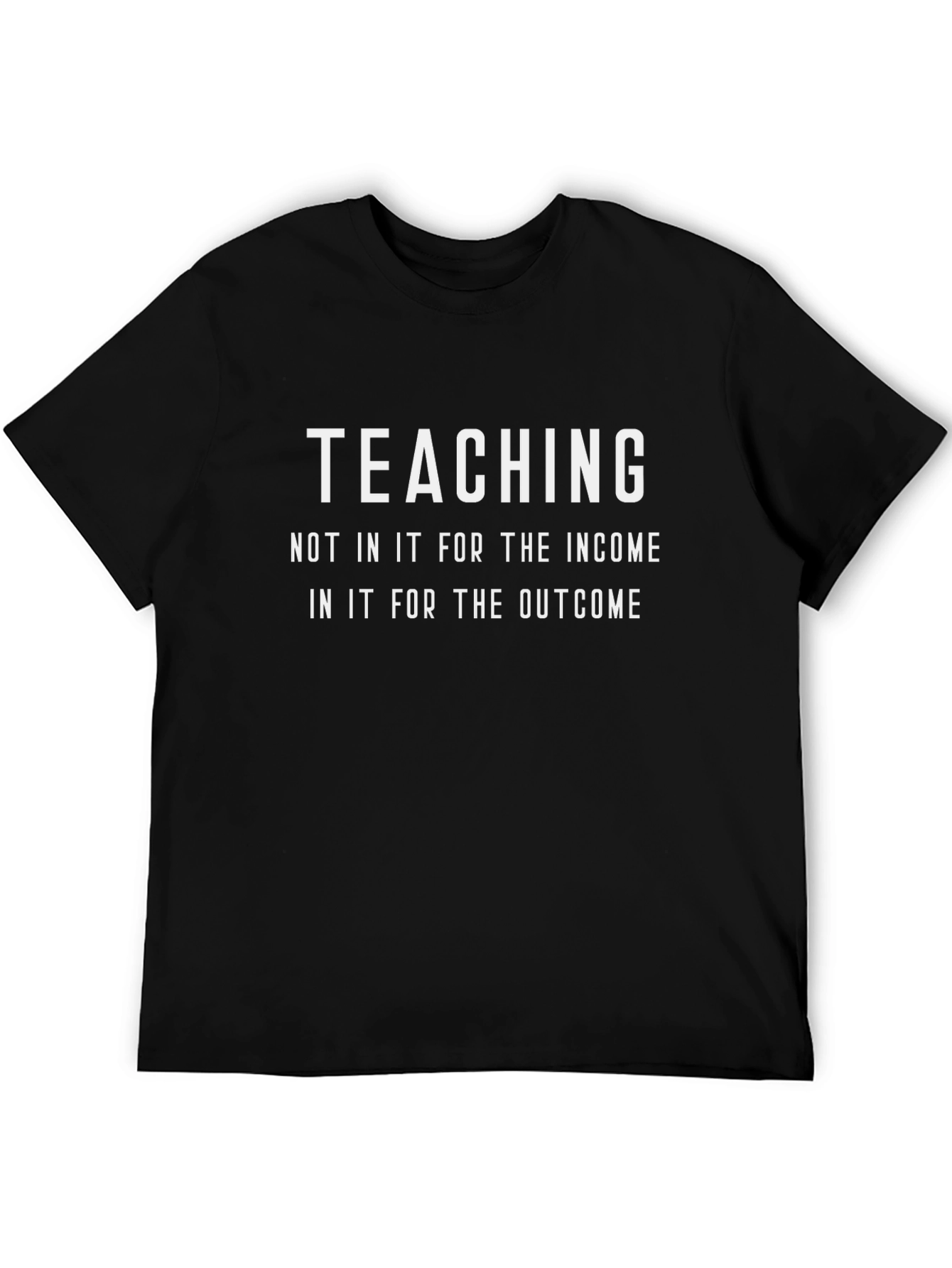 Teaching For The Outcome Black Graphic Tee