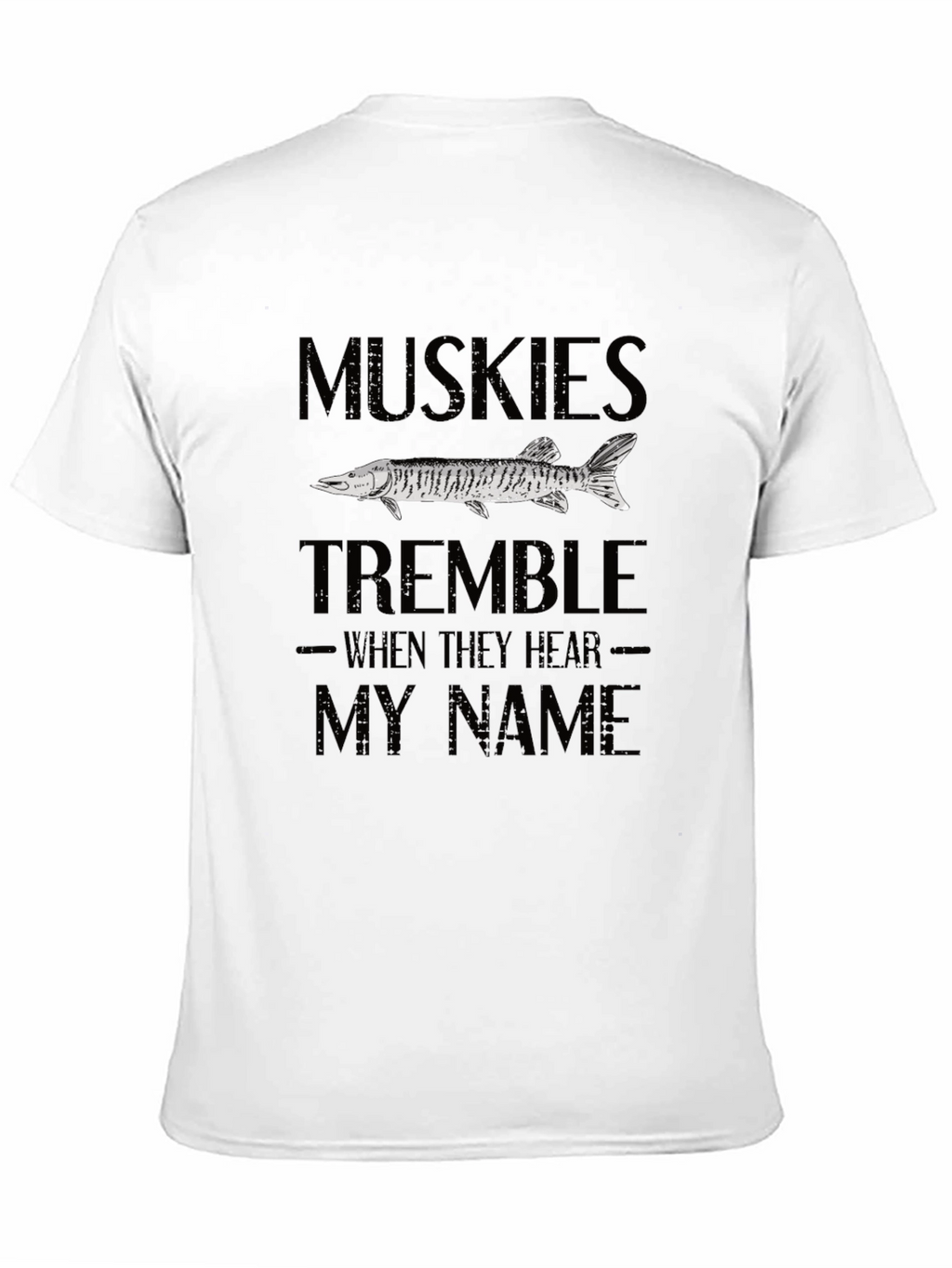 Muskies Tremble Graphic T-Shirt