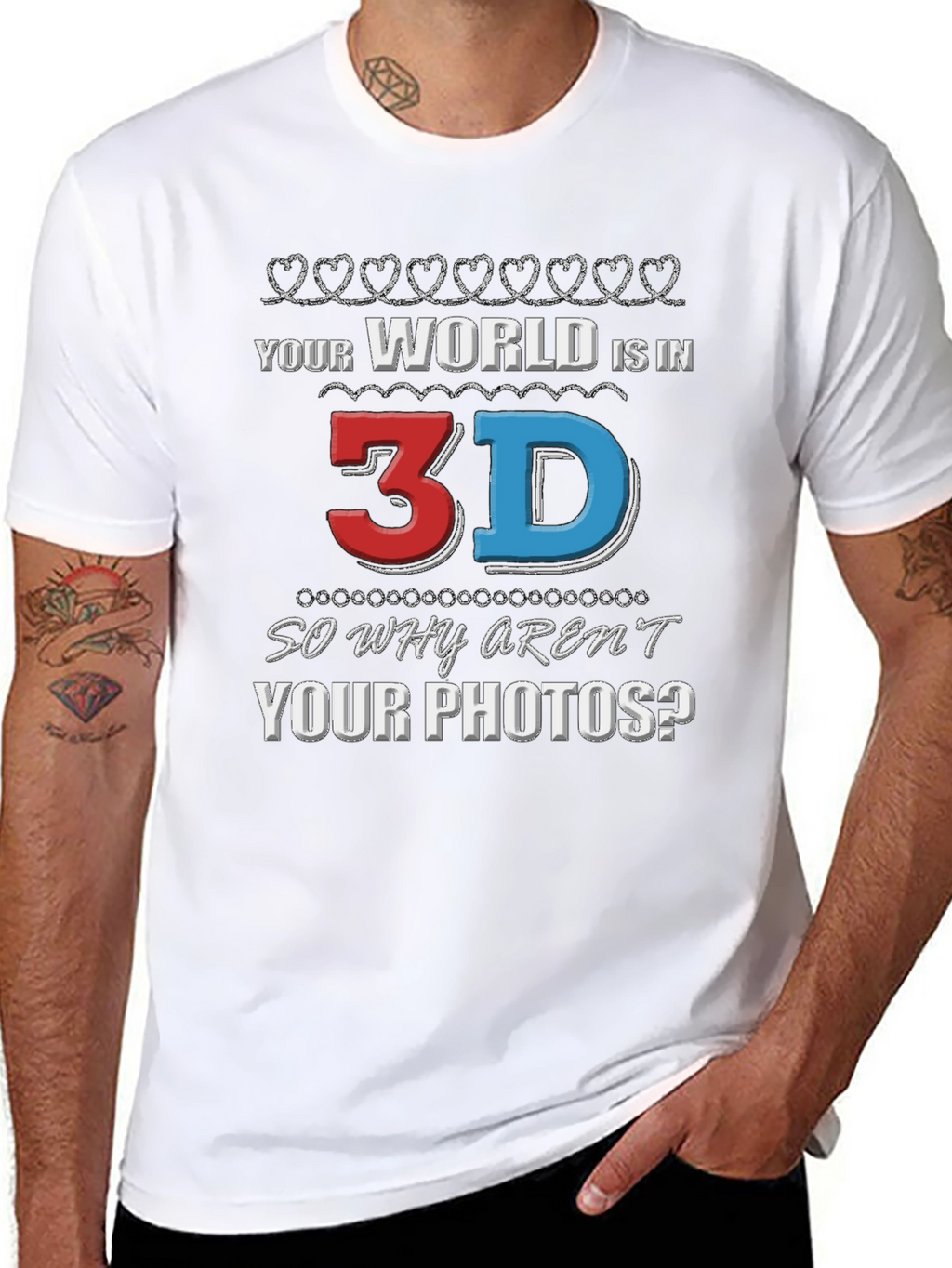 Your World is in 3D T-Shirt