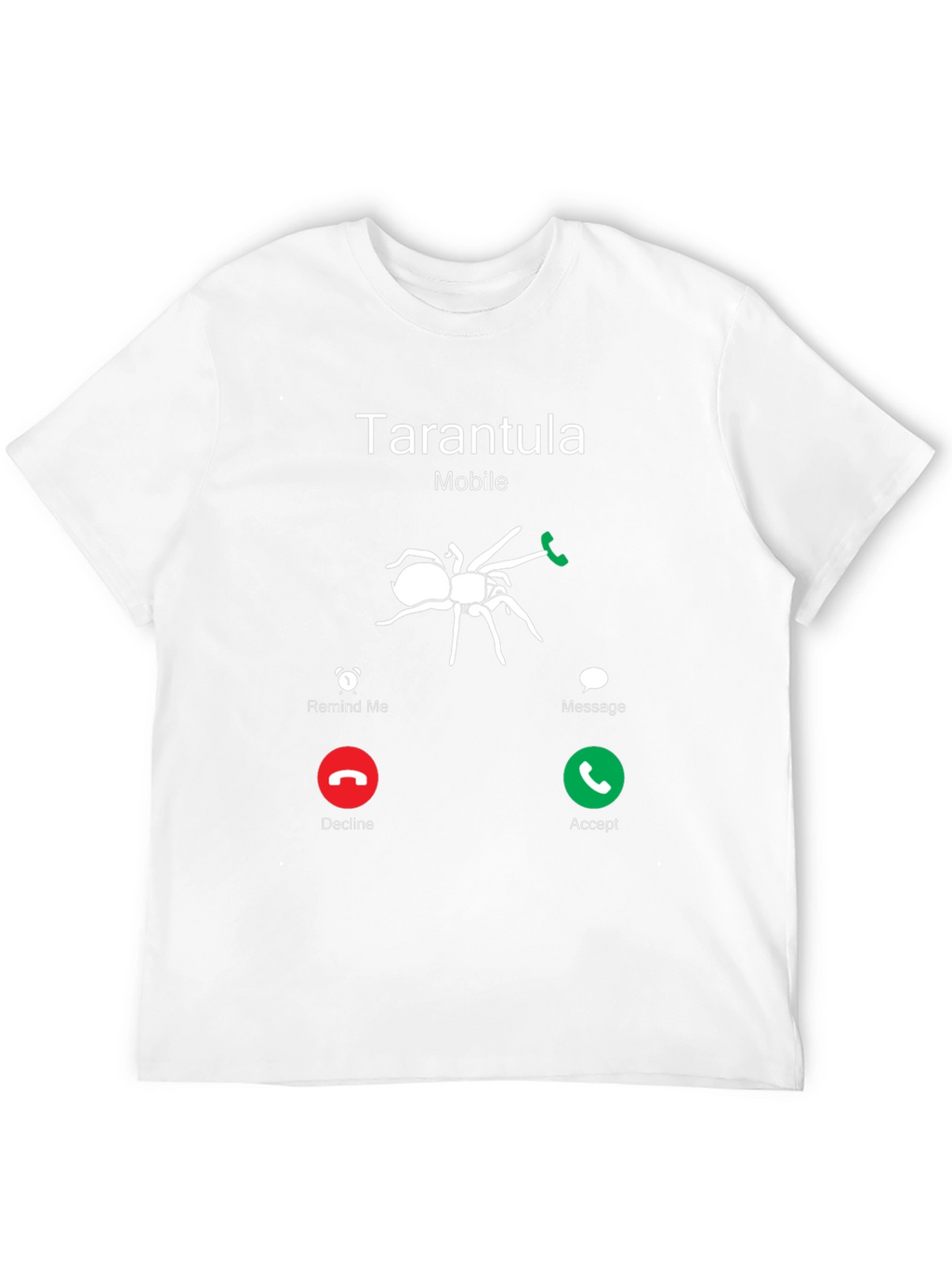 Tarantula Incoming Call Funny Graphic T-Shirt