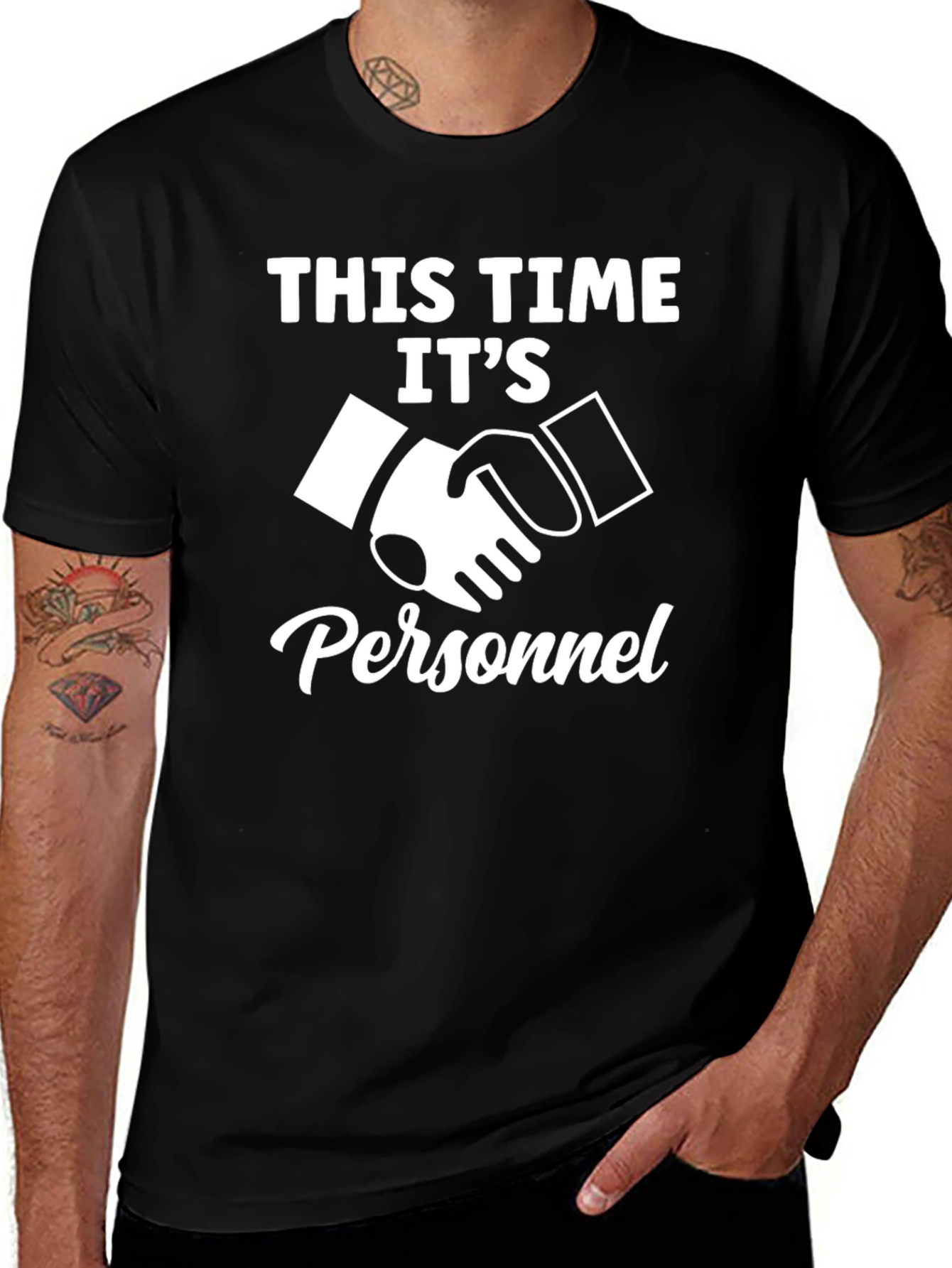 This Time Its Personnel T-Shirt - Funny Handshake
