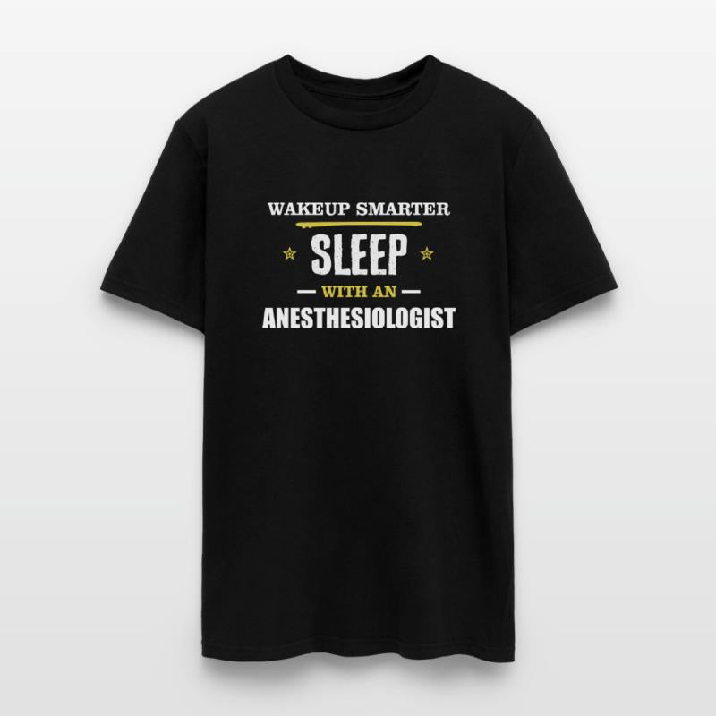 Wakeup Smarter Sleep WIth Anesthesiologist Gift