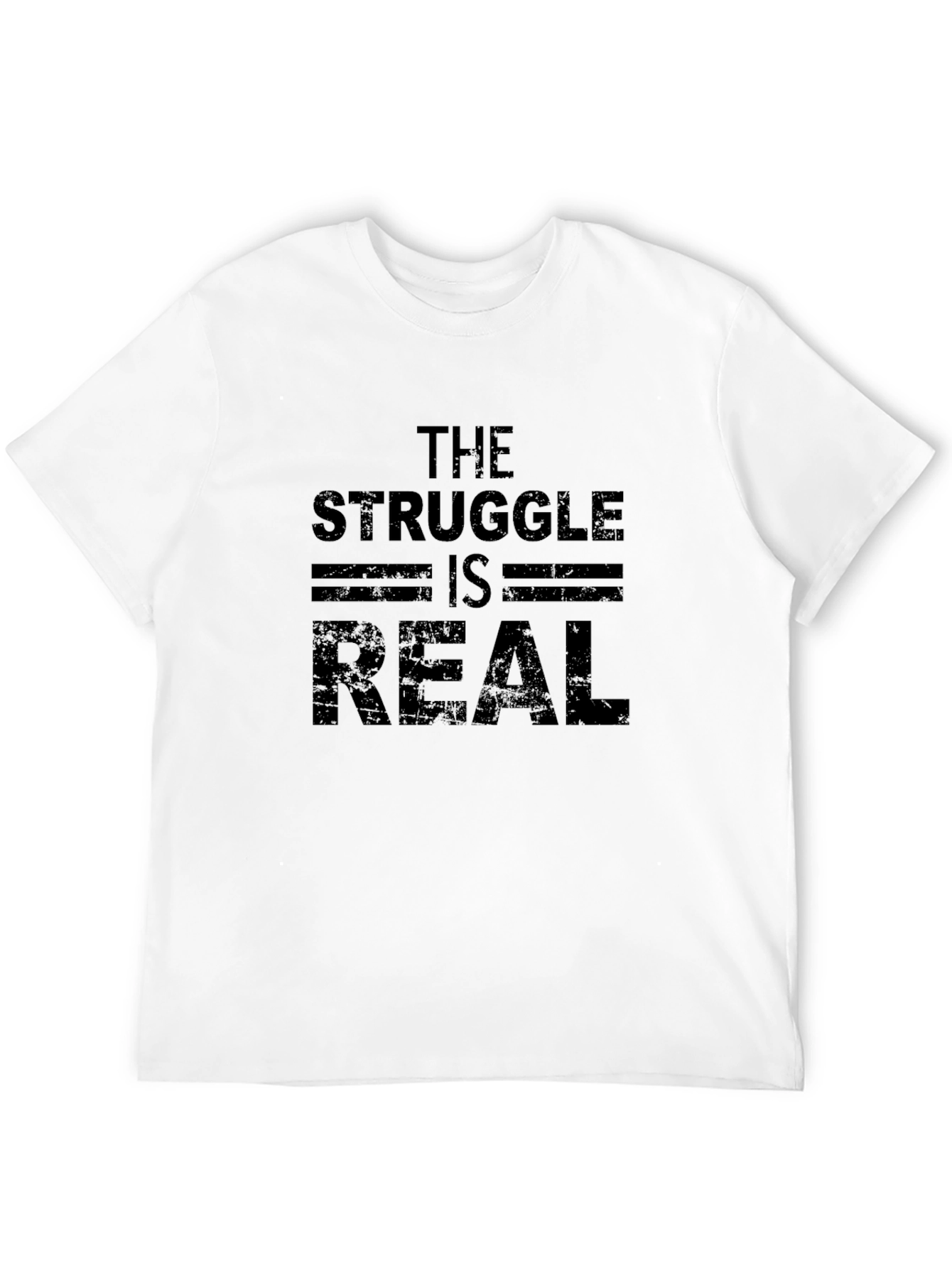 The Struggle is Real Mens Black T-Shirt