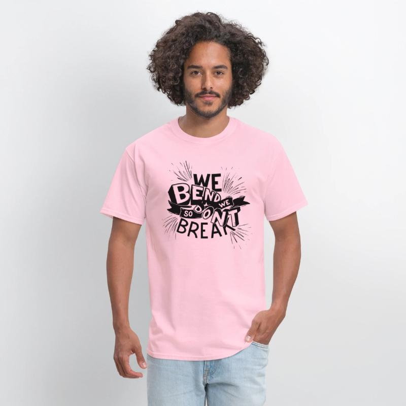 We bend so we dont break