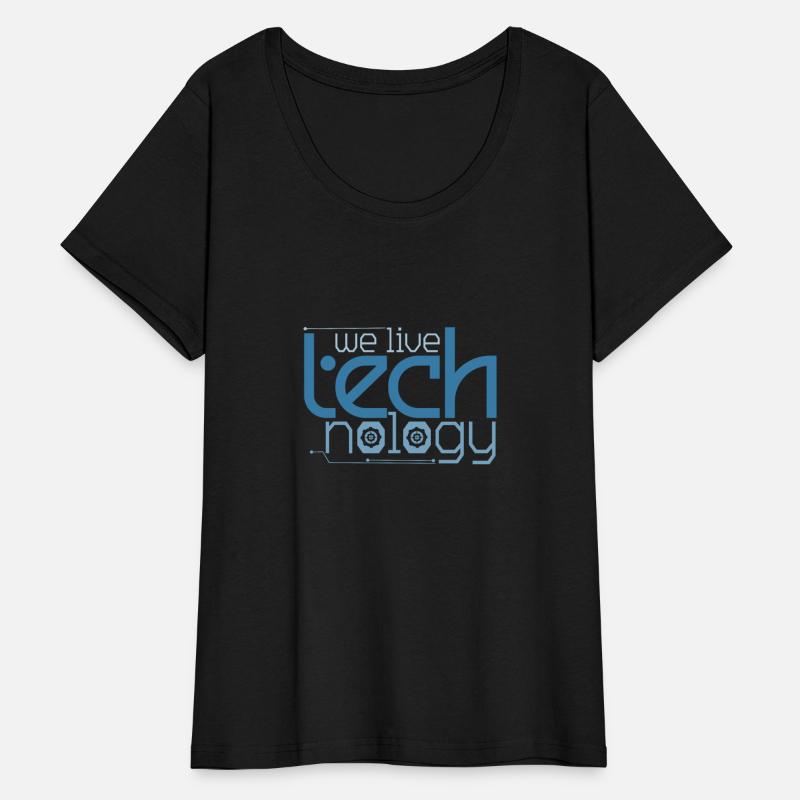 We Live Technology, Funny Tee