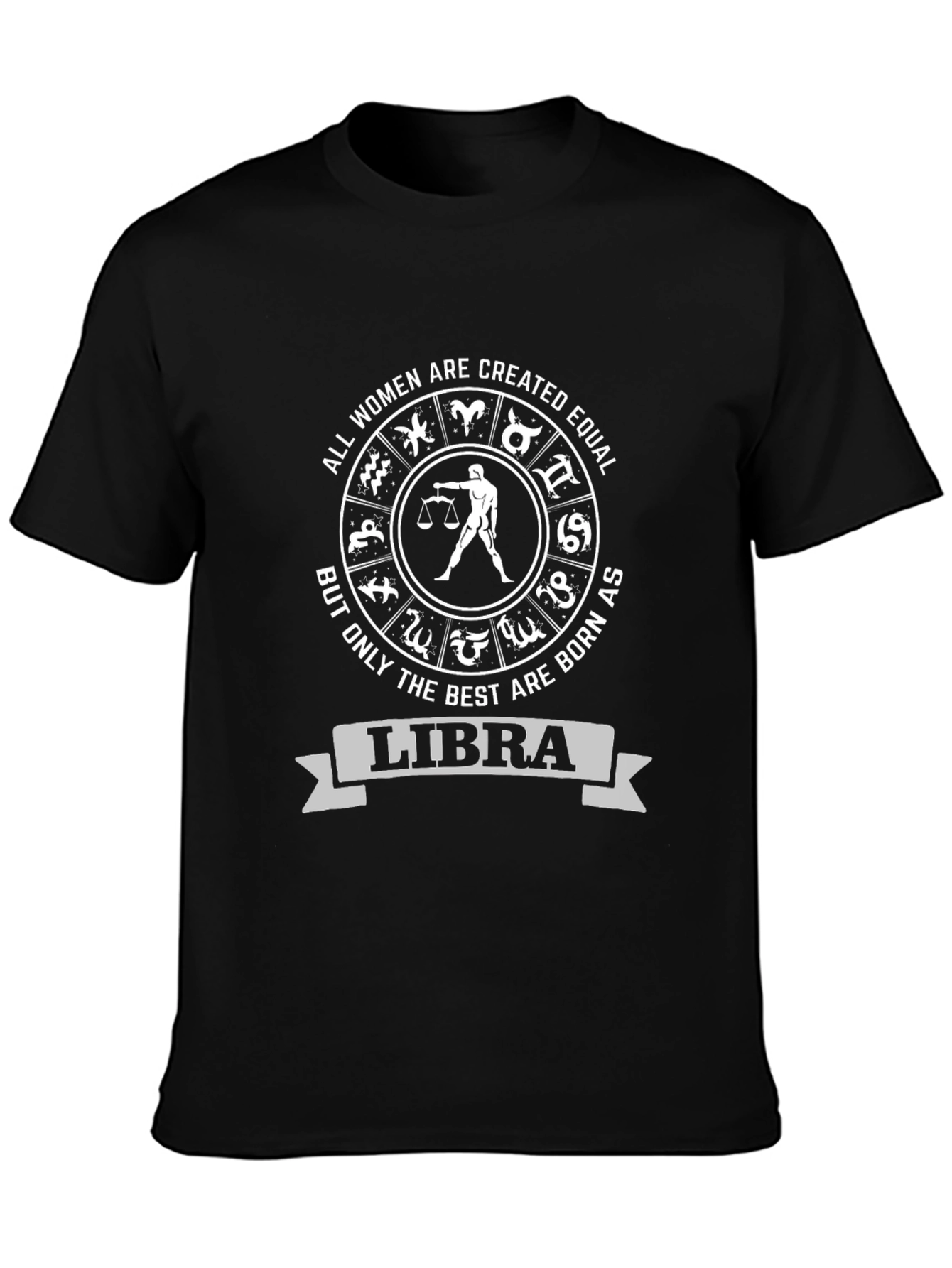 Libra Zodiac Womens T-Shirt - Best are Born as Libra!