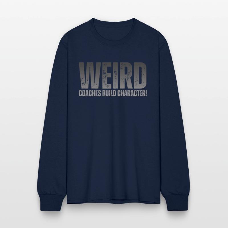 Weird Coaches Build Character Coach