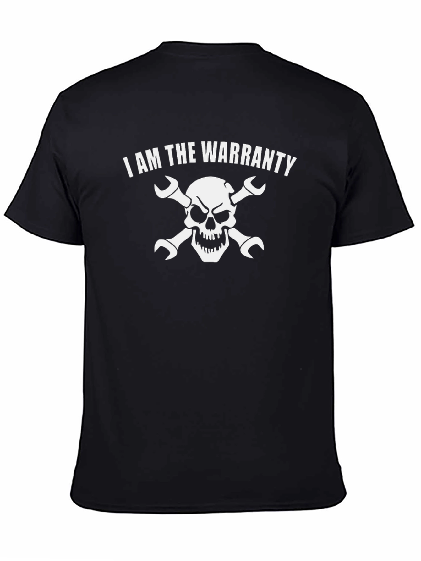I Am The Warranty T-Shirt