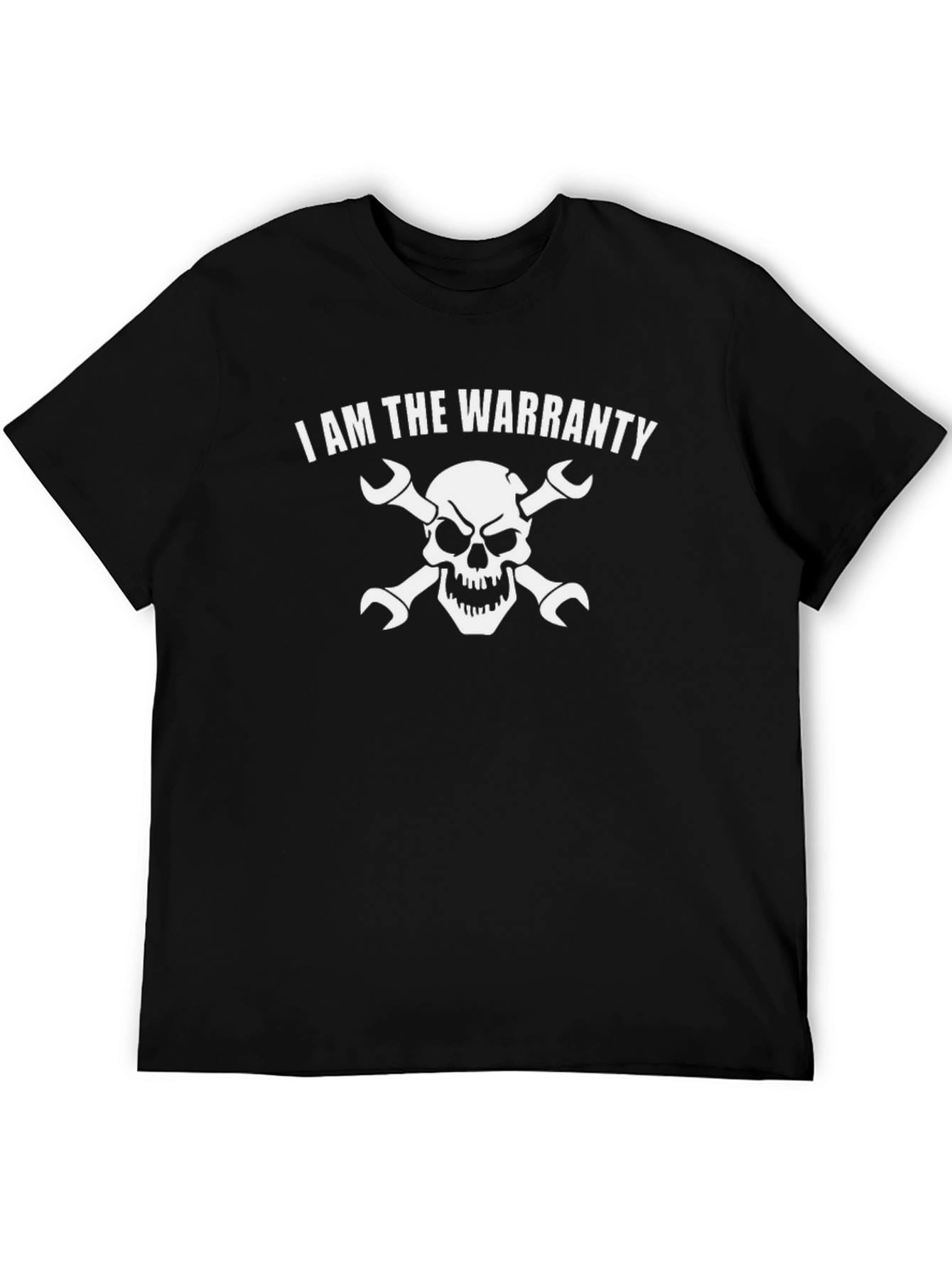 I Am The Warranty T-Shirt