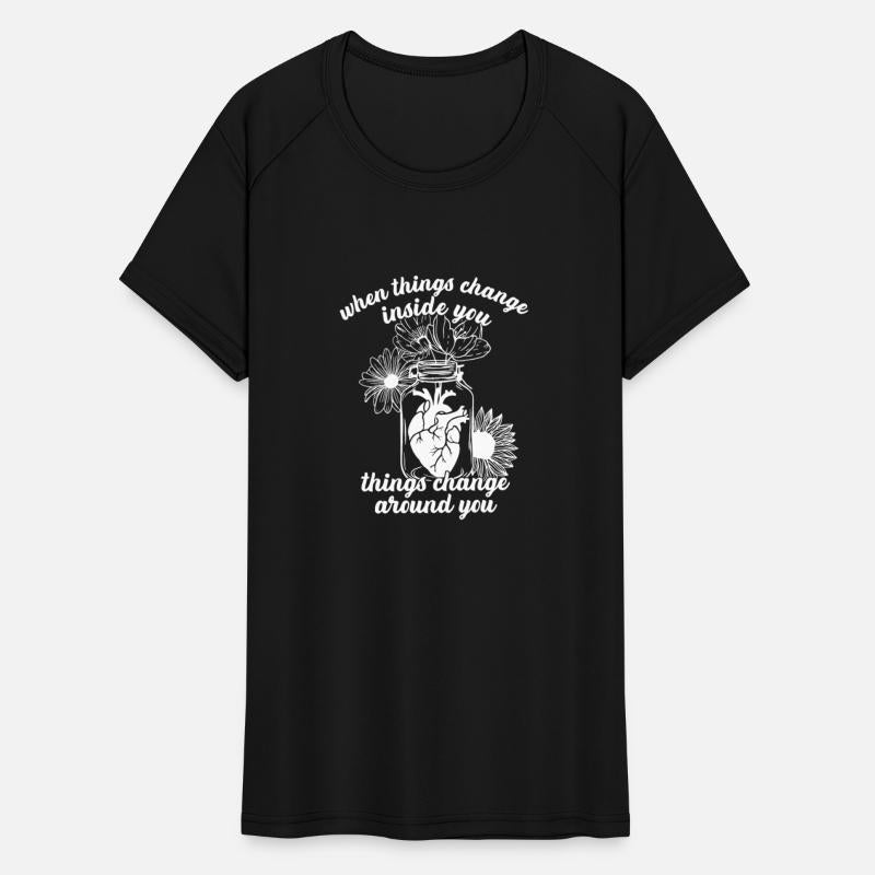 When Things Change In You Things Change Around You