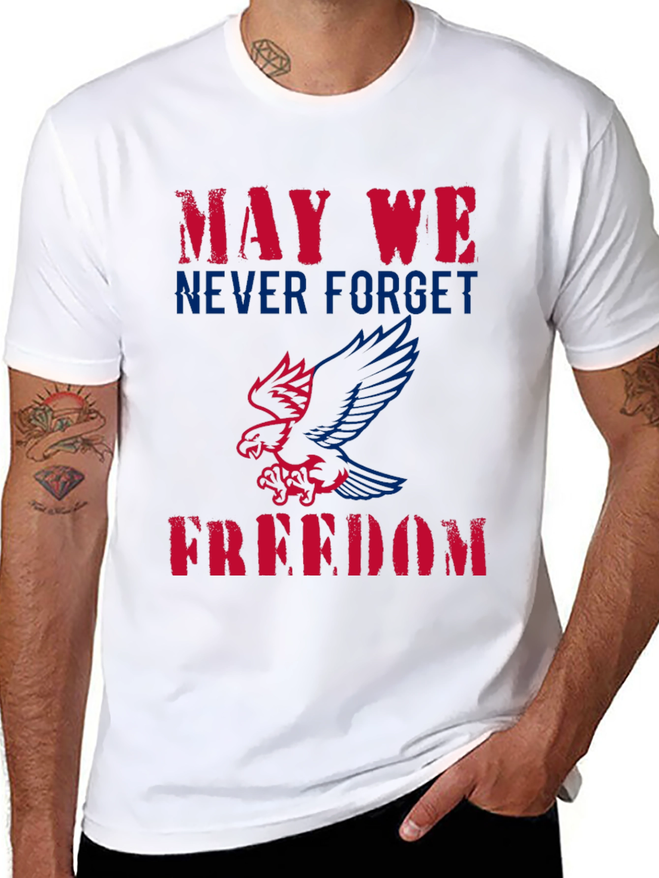 Patriotic Eagle Graphic T-Shirt: May We Never Forget Freedom