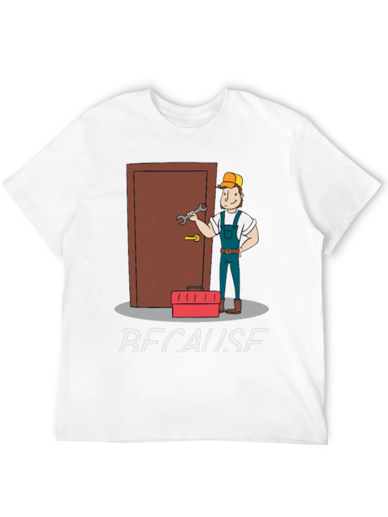 Plumber T-Shirt: Because I Said So Funny