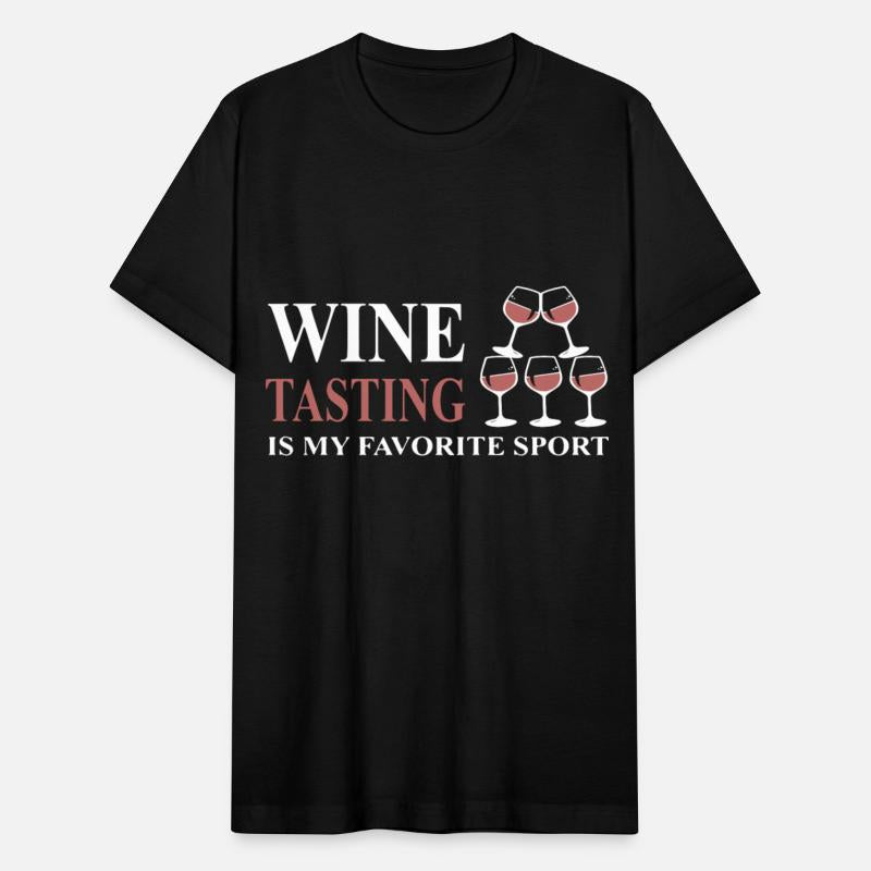 Wine tasting is my favorite sport