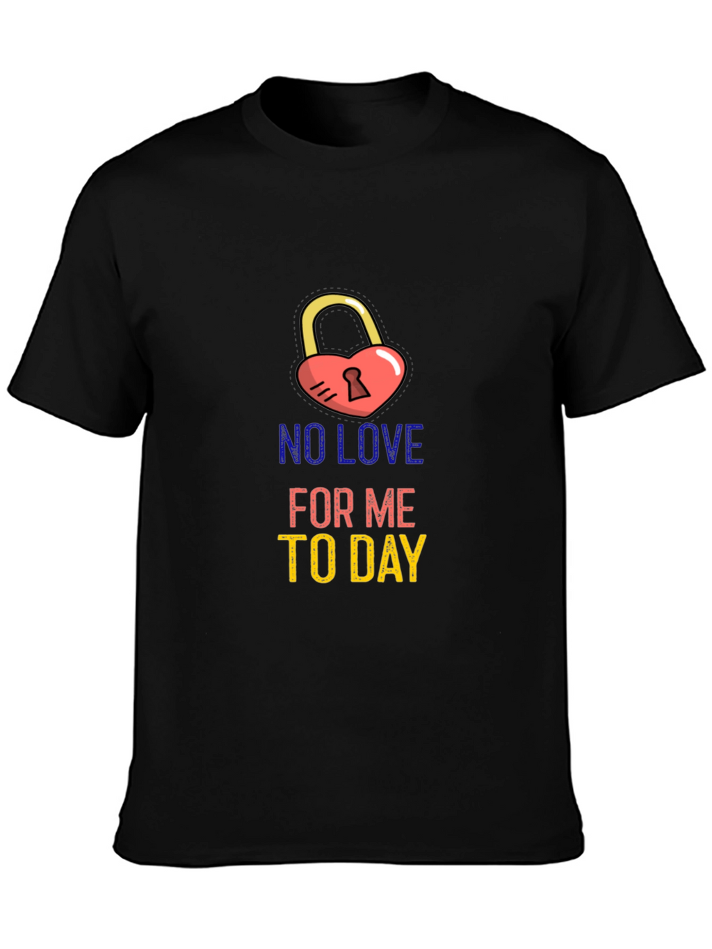 No Love Today Graphic Tee