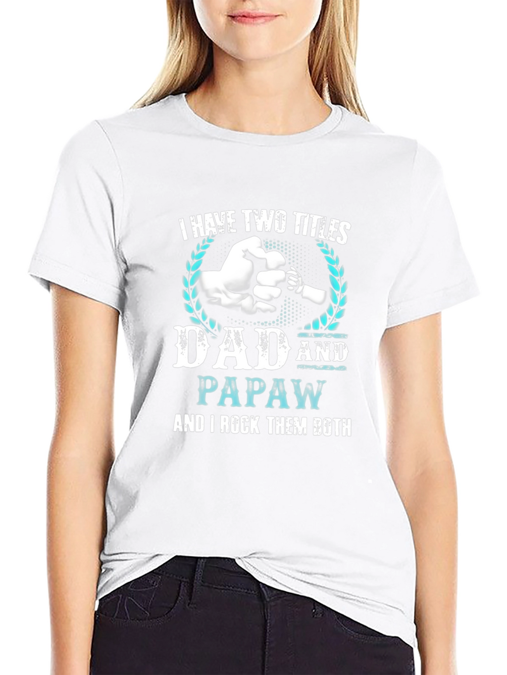 Dad & Papaw T-Shirt - I Rock Them Both!