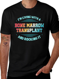 Bone Marrow Transplant T-Shirt