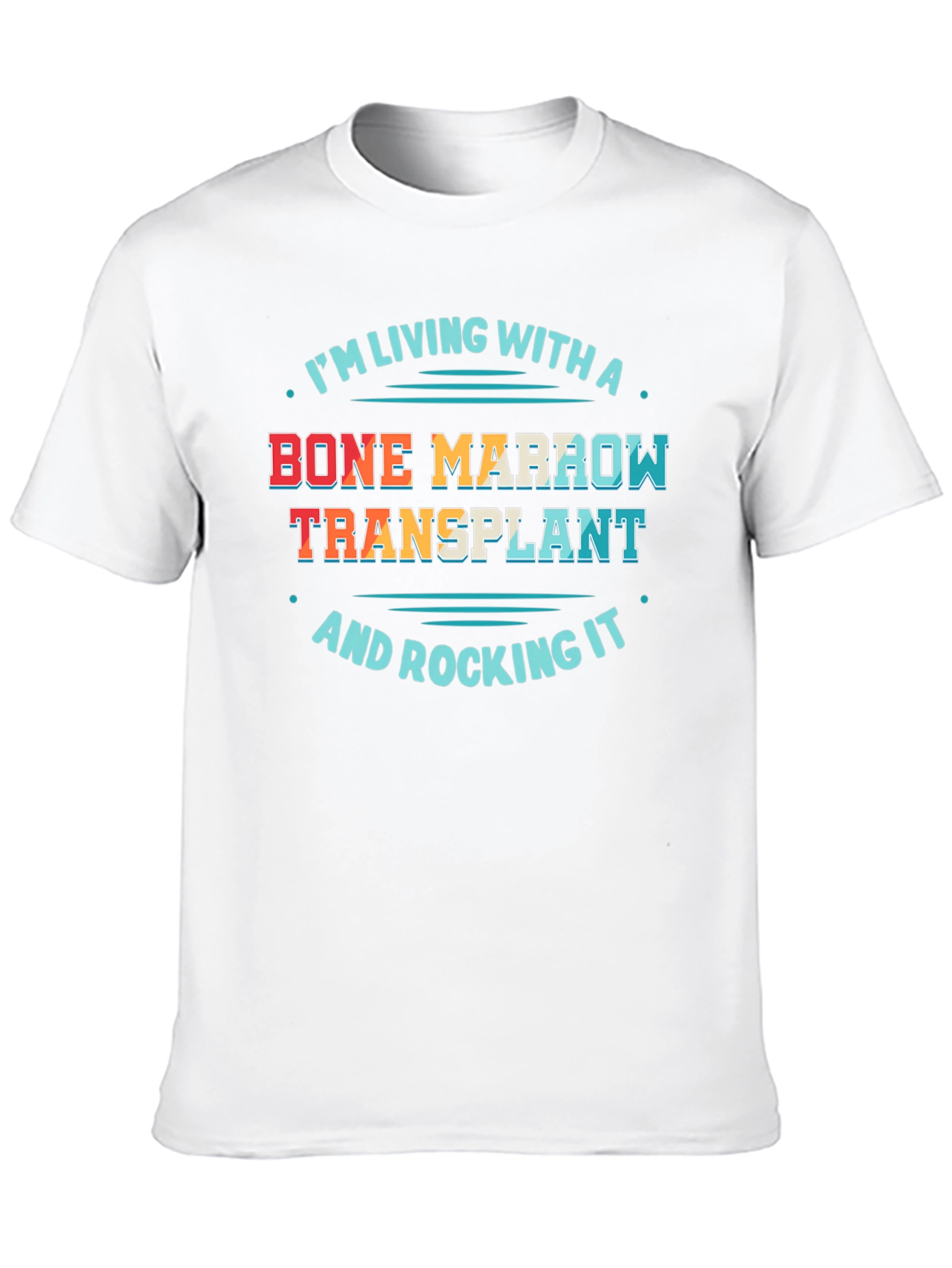 Bone Marrow Transplant T-Shirt