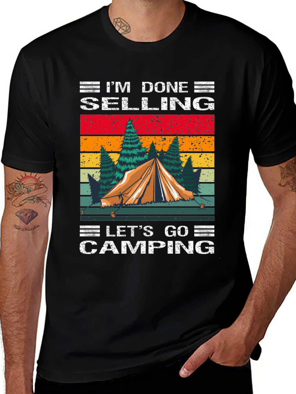 Camping T-Shirt - Im Done Selling Lets Go
