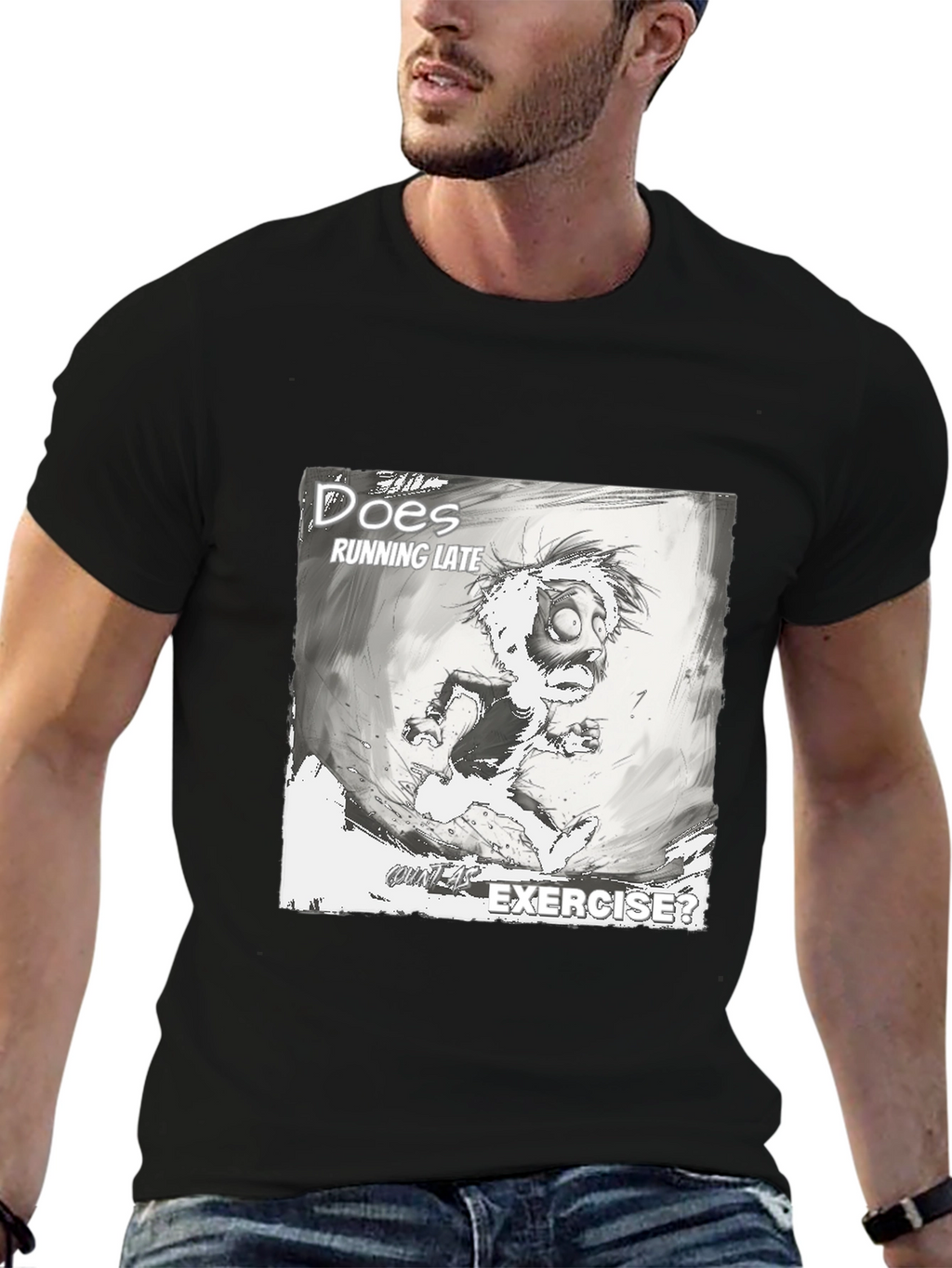 Does Running Late Exercise? Graphic T-Shirt