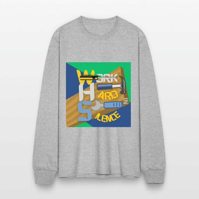 work hard in silence