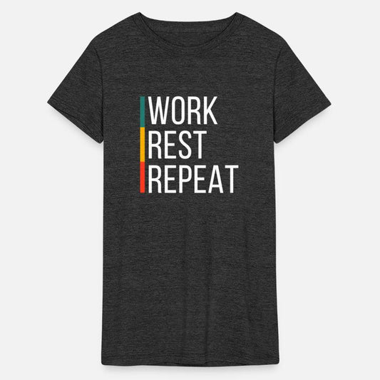 Work, Rest, Repeat