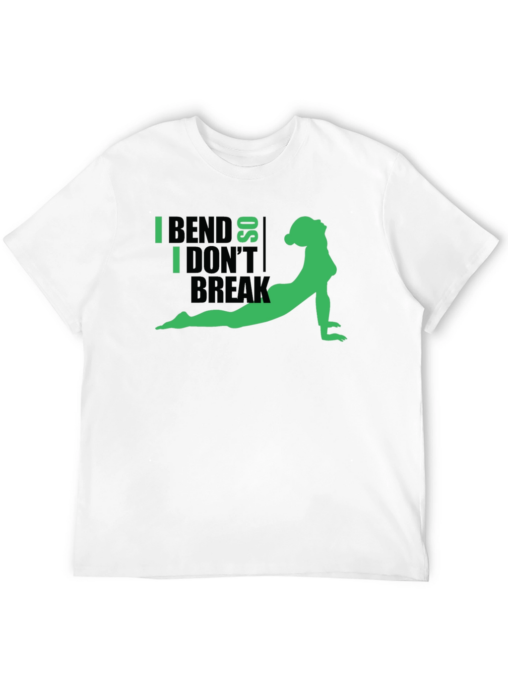 I Bend So I Dont Break Yoga Graphic Tee