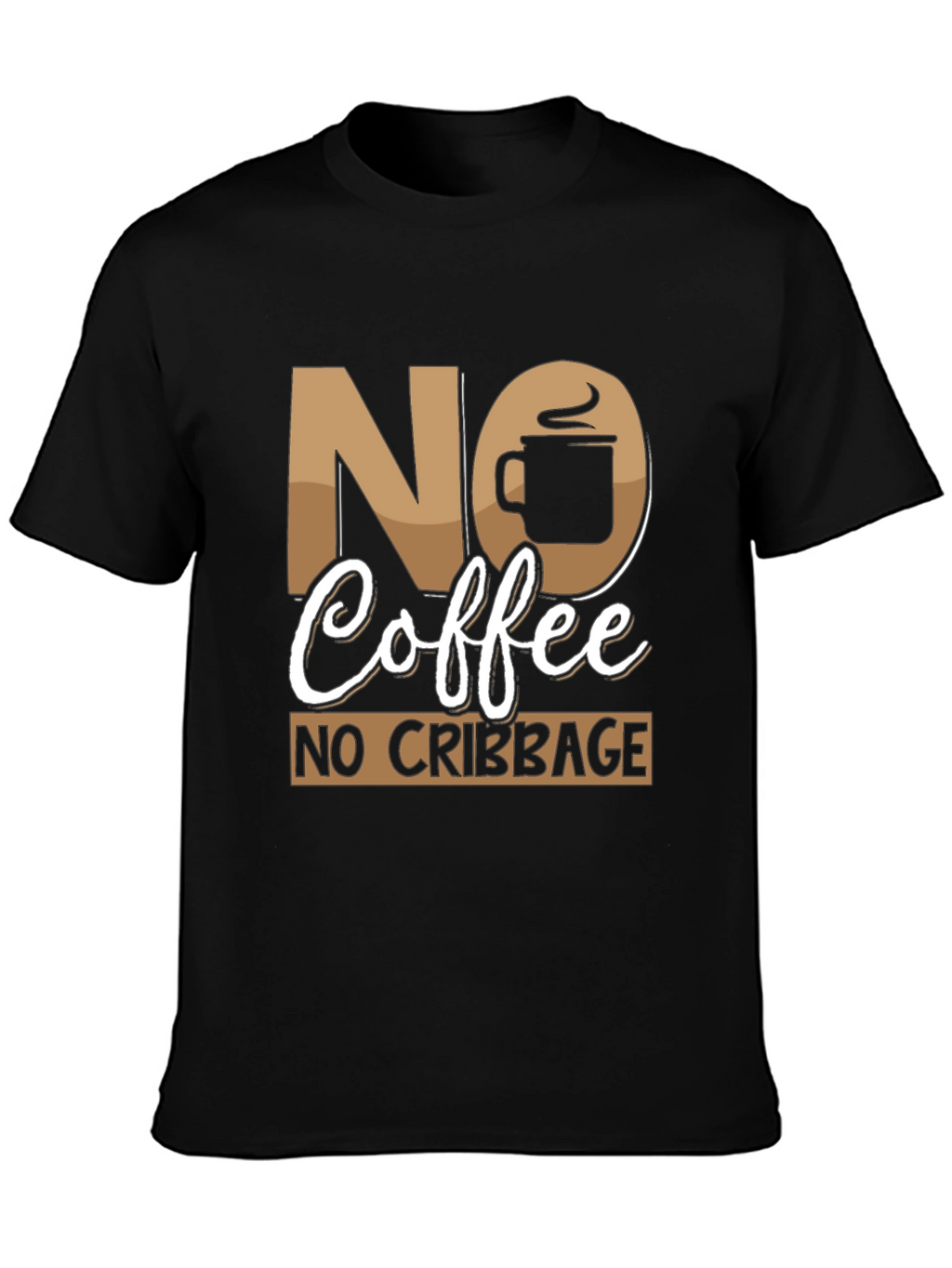 No Coffee No Cribbage Funny T-Shirt