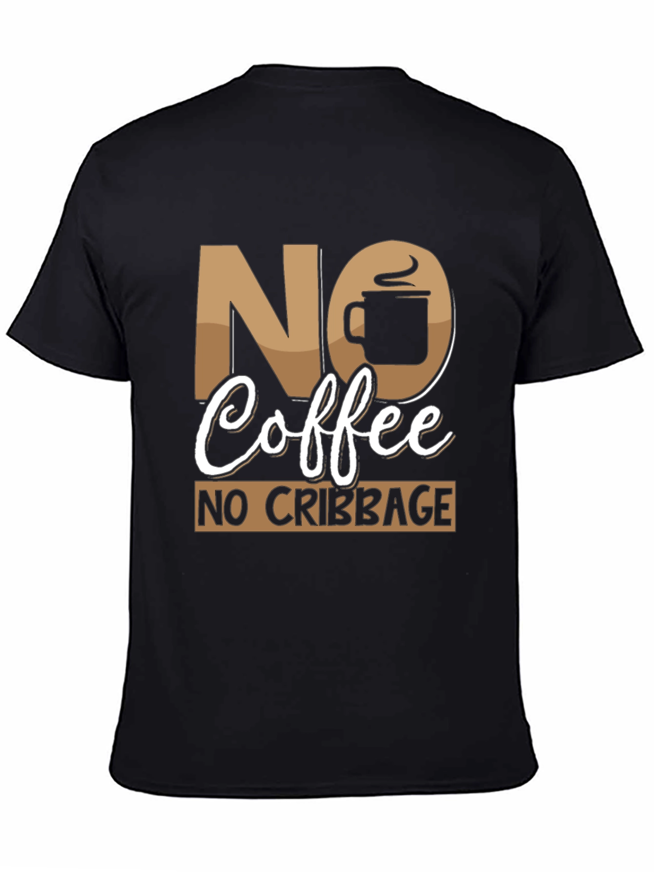 No Coffee No Cribbage Funny T-Shirt
