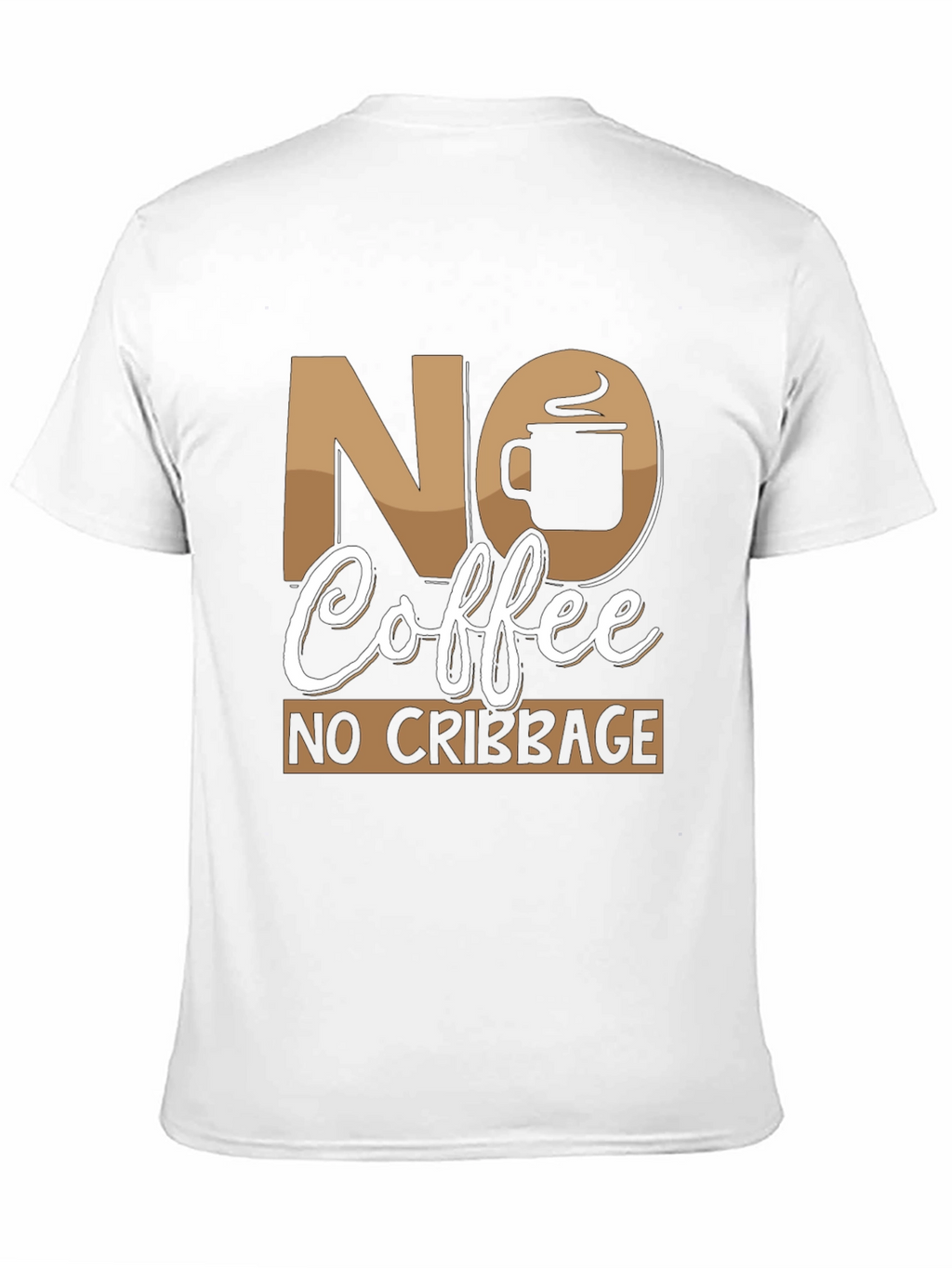 No Coffee No Cribbage Funny T-Shirt