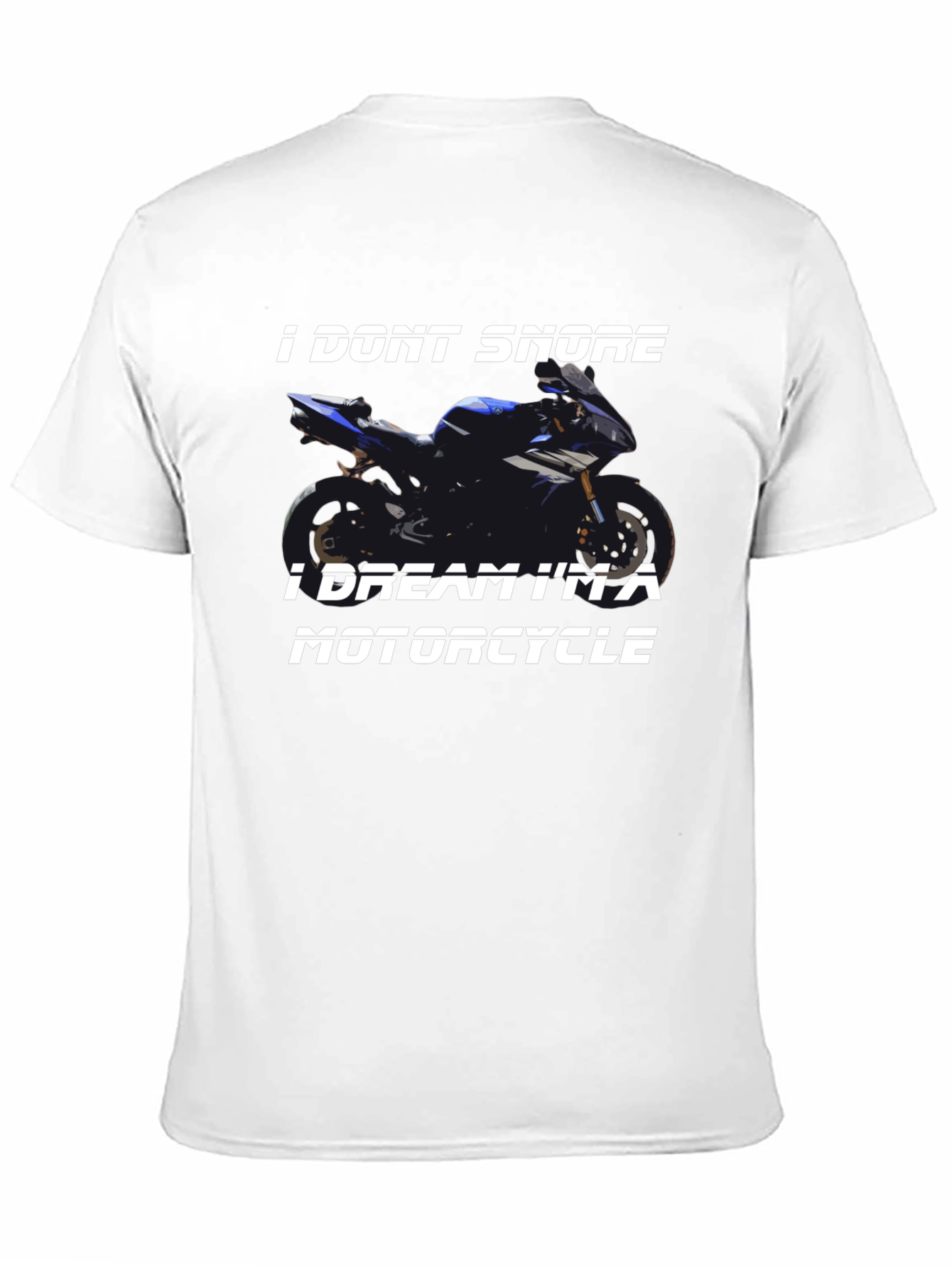 I Dont Snore Motorcycle T-Shirt