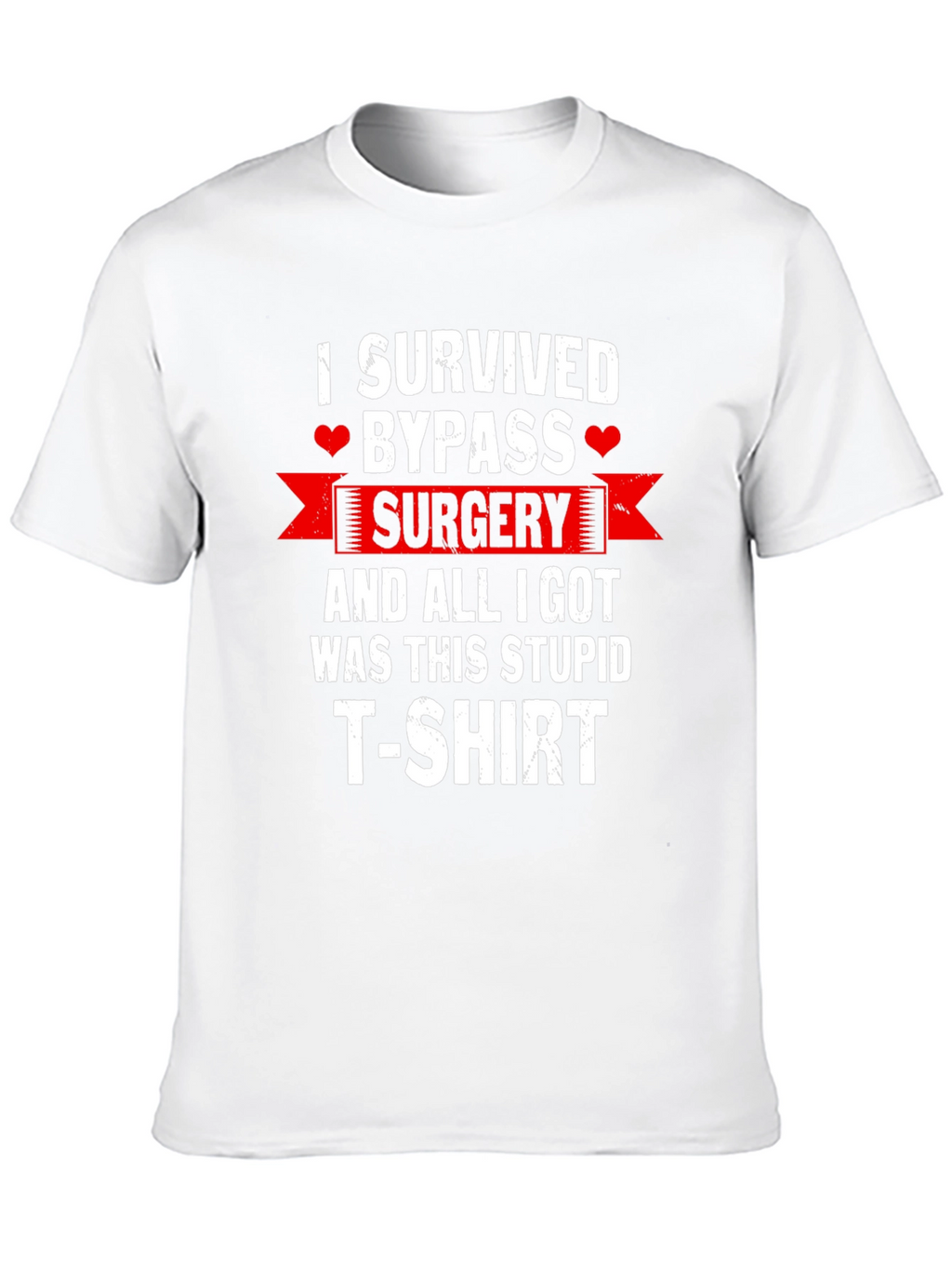 I Survived Bypass Surgery Funny T-Shirt