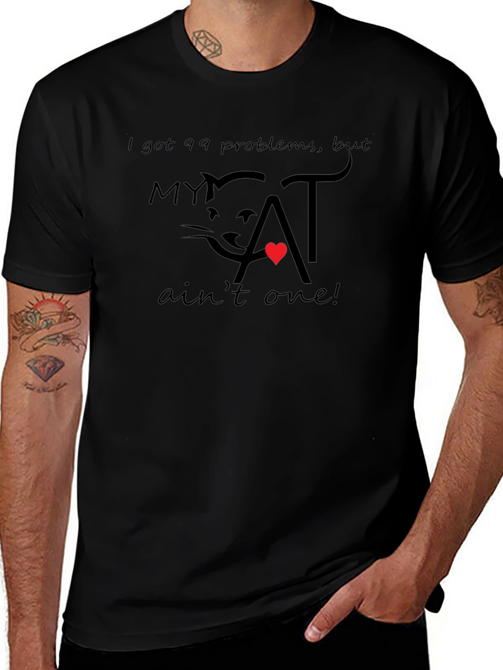 99 Problems My Cat Aint One T-Shirt