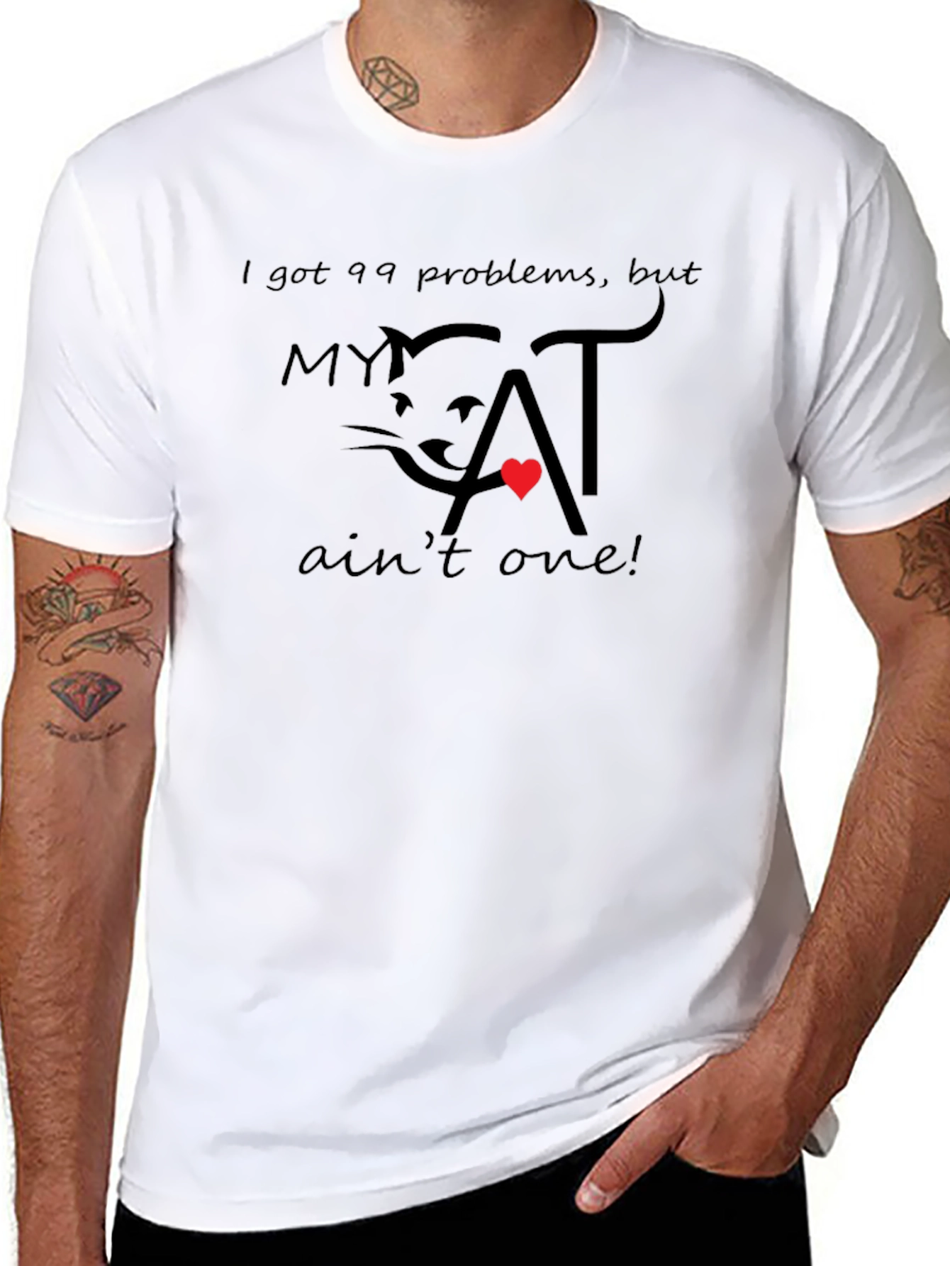 99 Problems My Cat Aint One T-Shirt